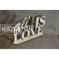 all you need is LOVE